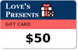 Love's Presents Gift Card