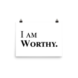 I Am Worthy - Poster