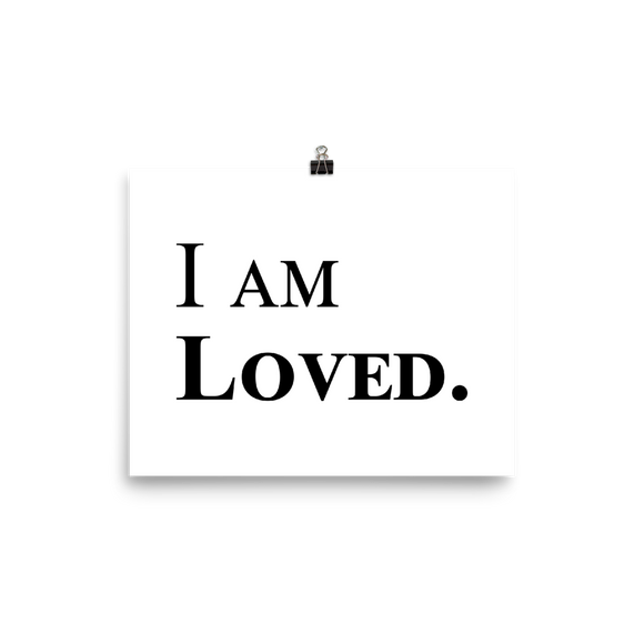 I Am Loved - Poster
